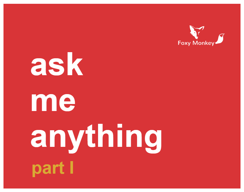 ask-me-anything-Foxy-monkey-part-1